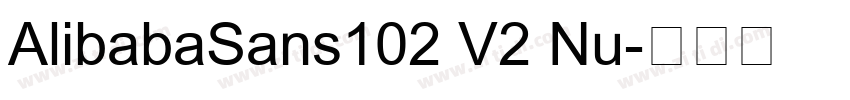 AlibabaSans102 V2 Nu字体转换